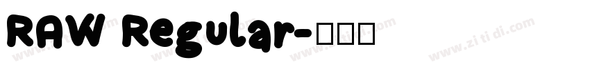 RAW Regular字体转换